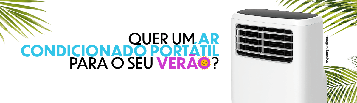 PROMOÇÃO: AR CONDICIONADO PORTÁTIL PARA NO SEU VERÃO 2026