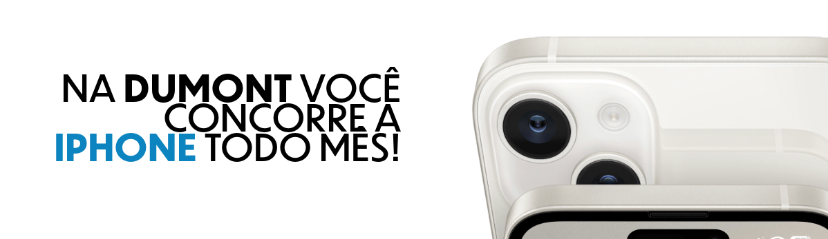 PROMOÇÃO: IPHONE TODO MÊS NO INSTA DA @DUMONTFM