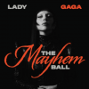 Revelada projeção de bilheteria da “Mayhem Ball Tour” da Lady Gaga