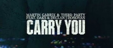 Martin Garrix & Third ≡ Party  Carry You 